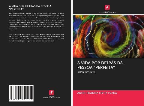 A VIDA POR DETRÁS DA PESSOA "PERFEITA"