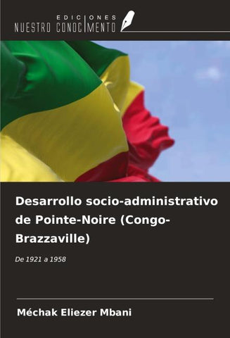 Desarrollo socio-administrativo de Pointe-Noire (Congo-Brazzaville)