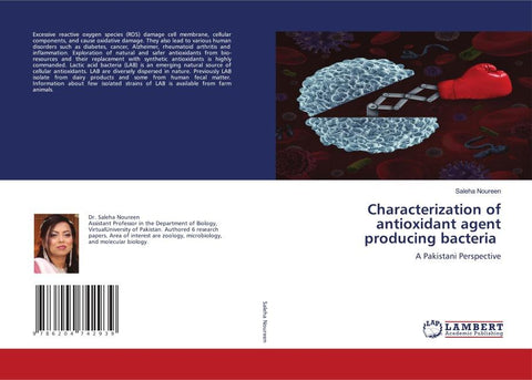 Characterization of antioxidant agent producing bacteria