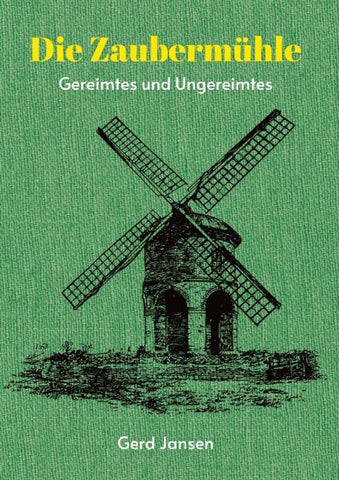 Die Zaubermühle