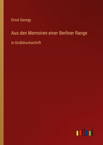Aus den Memoiren einer Berliner Range