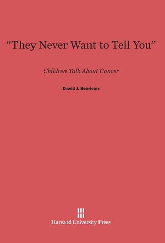"They Never Want to Tell You"