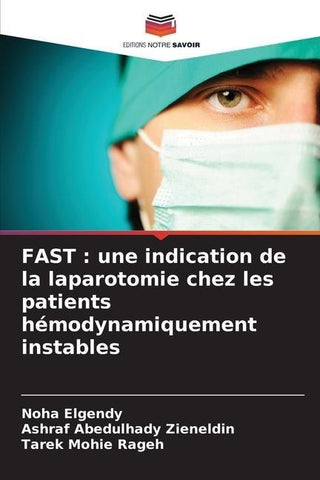 FAST : une indication de la laparotomie chez les patients hémodynamiquement instables