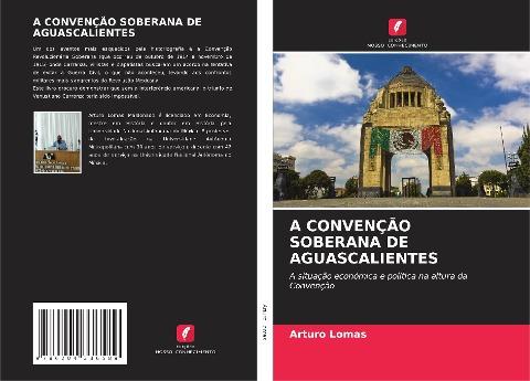 A CONVENÇÃO SOBERANA DE AGUASCALIENTES