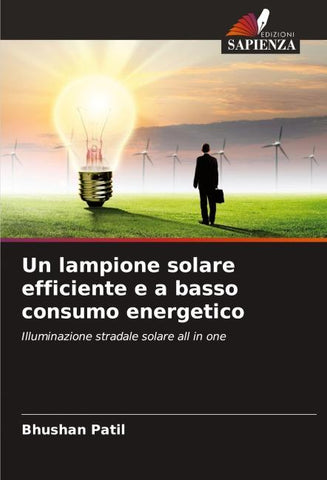 Un lampione solare efficiente e a basso consumo energetico