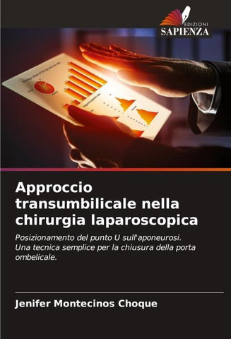 Approccio transumbilicale nella chirurgia laparoscopica