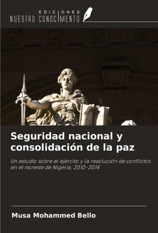Seguridad nacional y consolidación de la paz