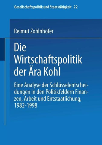 Die Wirtschaftspolitik der Ära Kohl