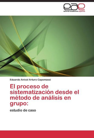 El proceso de sistematización desde el método de análisis en grupo: