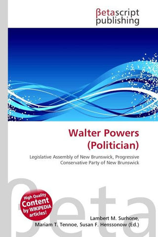Walter Powers (Politician)