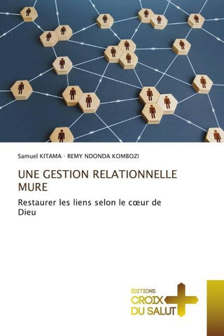 UNE GESTION RELATIONNELLE MURE