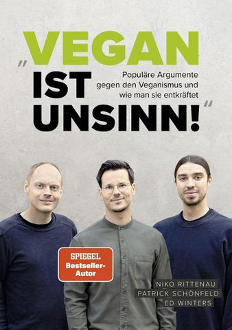 „Vegan ist Unsinn!“
