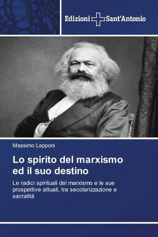 Lo spirito del marxismo ed il suo destino