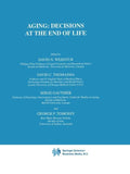 Aging: Decisions at the End of Life