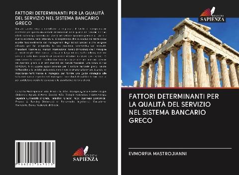 FATTORI DETERMINANTI PER LA QUALITÀ DEL SERVIZIO NEL SISTEMA BANCARIO GRECO