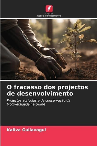 O fracasso dos projectos de desenvolvimento