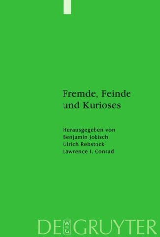 Fremde, Feinde und Kurioses