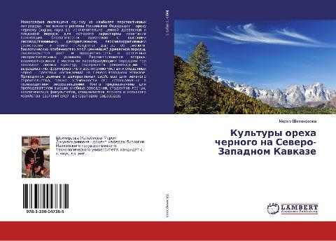 Kul'tury oreha chernogo na Sewero-Zapadnom Kawkaze