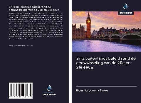 Brits buitenlands beleid rond de eeuwwisseling van de 20e en 21e eeuw