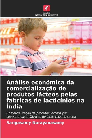 Análise económica da comercialização de produtos lácteos pelas fábricas de lacticínios na Índia