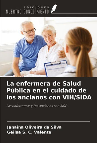 La enfermera de Salud Pública en el cuidado de los ancianos con VIH/SIDA