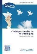 'Twitter': Un site de microbloging