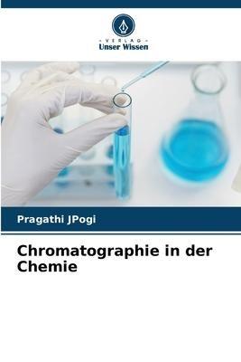 Chromatographie in der Chemie