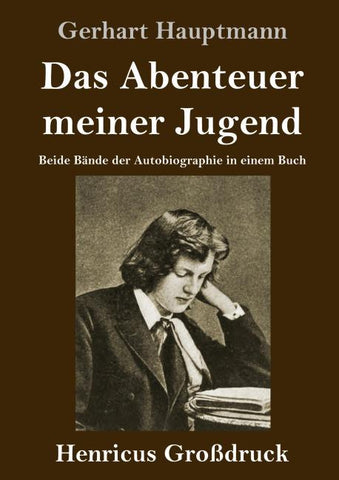 Das Abenteuer meiner Jugend (Großdruck)