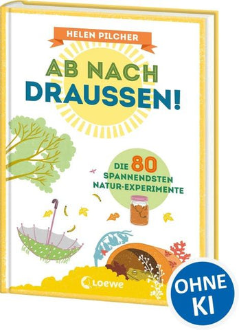 Ab nach draußen!