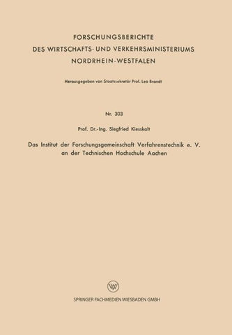 Das Institut der Forschungsgemeinschaft Verfahrenstechnik e. V. an der Technischen Hochschule Aachen