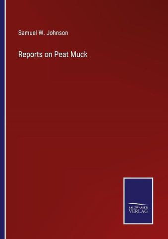 Reports on Peat Muck