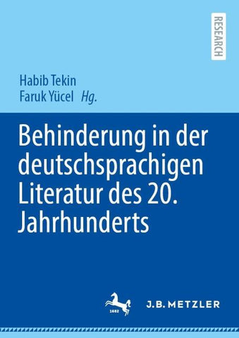Behinderung in der deutschsprachigen Literatur des 20. Jahrhunderts