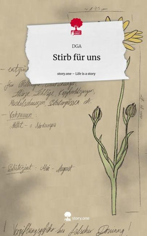 Stirb für uns. Life is a Story - story.one