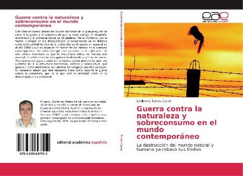 Guerra contra la naturaleza y sobreconsumo en el mundo contemporáneo
