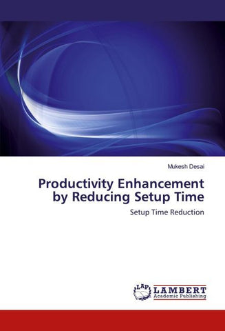 Productivity Enhancement by Reducing Setup Time