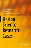 Design Science Research. Cases