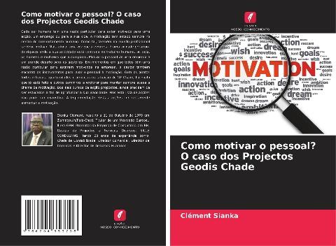 Como motivar o pessoal? O caso dos Projectos Geodis Chade