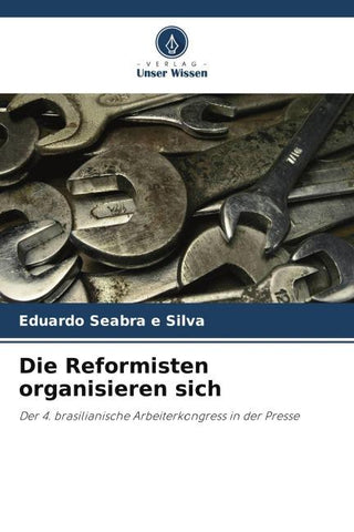 Die Reformisten organisieren sich