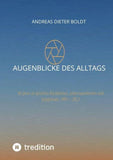 Augenblicke des Alltags