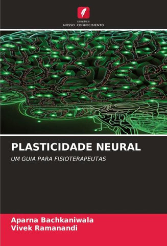 PLASTICIDADE NEURAL