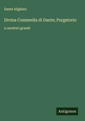 Divina Commedia di Dante; Purgatorio