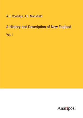 A History and Description of New England