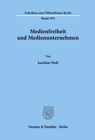 Medienfreiheit und Medienunternehmen.