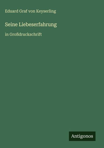 Seine Liebeserfahrung