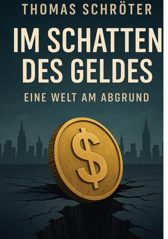 Im Schatten des Geldes