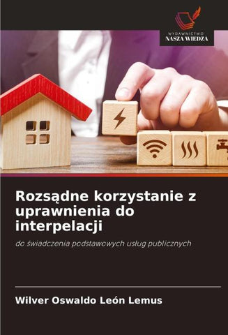 Rozs¿dne korzystanie z uprawnienia do interpelacji