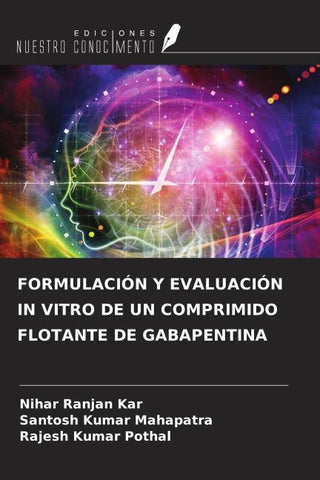 FORMULACIÓN Y EVALUACIÓN IN VITRO DE UN COMPRIMIDO FLOTANTE DE GABAPENTINA