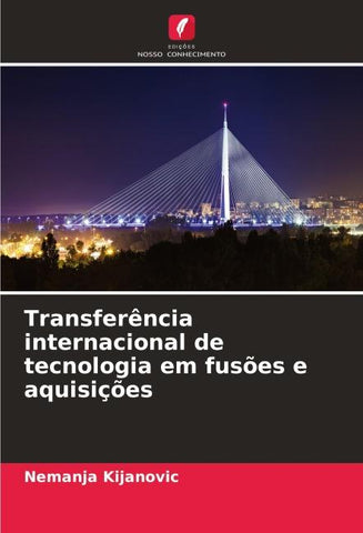 Transferência internacional de tecnologia em fusões e aquisições