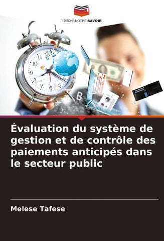 Évaluation du système de gestion et de contrôle des paiements anticipés dans le secteur public