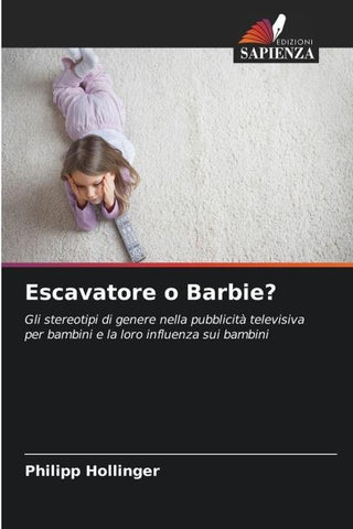 Escavatore o Barbie?